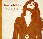 Toni Childs: Keep the Faith